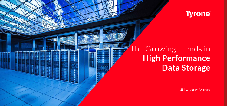 The Growing Trend in High Performance Data Storage