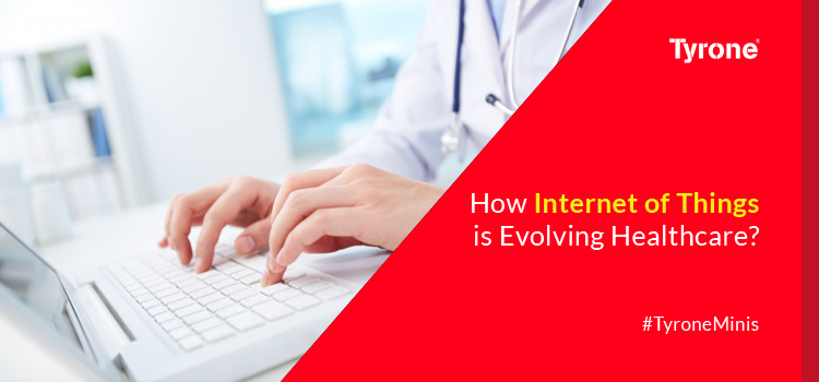 How Internet of Things is Evolving Healthcare?