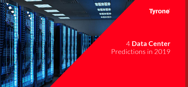 4 Data Center Predictions in 2019