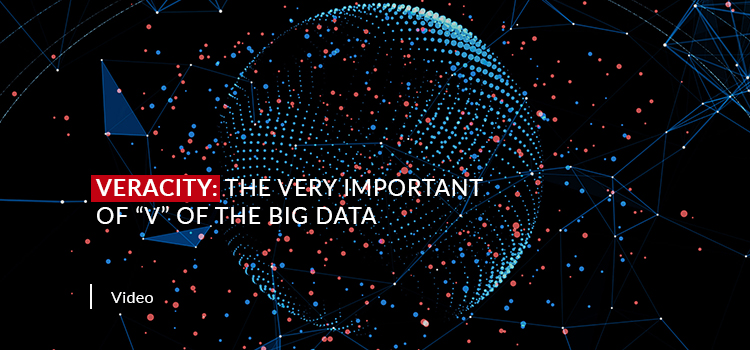 Veracity: The very Important of “V” of the Big Data