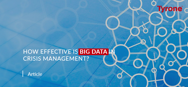 How effective is Big Data in Crisis Management?