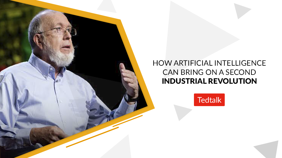 How AI can bring on a second Industrial Revolution